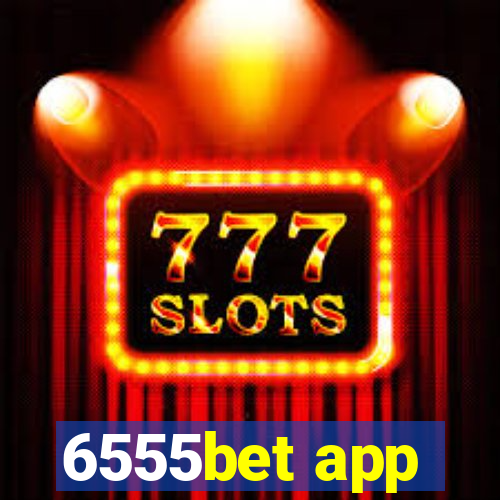 6555bet app